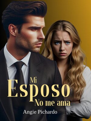 cover image of Mi esposo no me ama